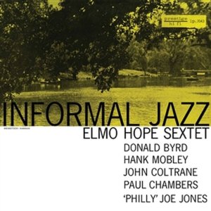 ELMO HOPE / エルモ・ホープ / Informal Jazz Mono(SACD/HYBRID/MONO) 