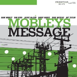 HANK MOBLEY / ハンク・モブレー / Mobley's Message(SACD/HYBRID/MONO) 