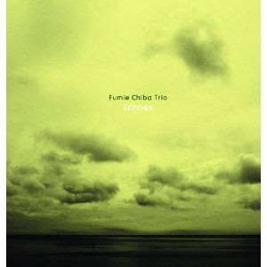 FUMIE CHIBA / 千葉史絵 / Echoes / エコーズ