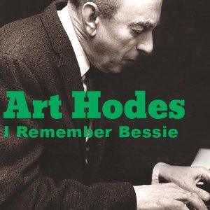 ART HODES / アート・ホーディス / I Remember Bessie