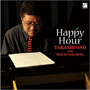TAKASHI ONO / 小野 孝司  / Happy Hour / ハッピー・アワー 