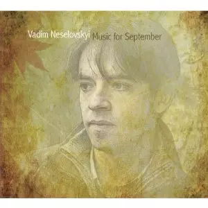 VADIM NESELOVSKYI / ヴァディム・ネセロフスキー / Music for September