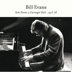 Solo Piano At Carnegie Hall 1973-78 /BILL EVANS/ビル・エヴァンス ｜JAZZ｜ディスクユニオン・オンラインショップ｜diskunion.net