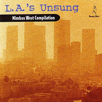V.A.(NIMBUS WEST) / L.A.'s Unsung: Nimbus West Compilation 