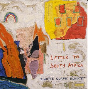 CURTIS CLARK / カーティス・クラーク / Letter to South Africa 