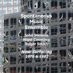 SPONTANEOUS MUSIC ENSEMBLE / スポンティニアス・ミュージック・アンサンブル / New Surfacing 