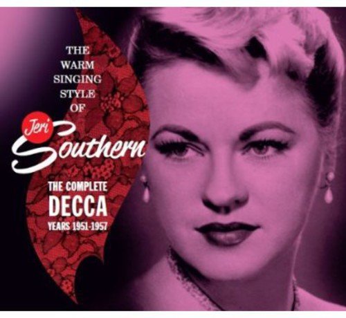 JERI SOUTHERN / ジェリ・サザーン / The Warm Singing Style Of Jeri Southern: The Complete Decca Years 1951-1957(5CD) 
