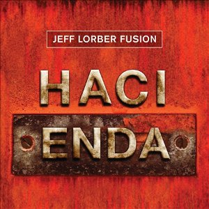 JEFF LORBER / ジェフ・ローバー / Hacienda