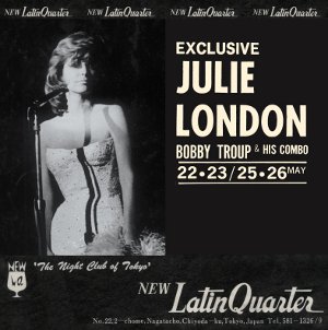 JULIE LONDON / ジュリー・ロンドン / Live At New Latin Quarter  / ライブ・アット・ニューラテンクォーター