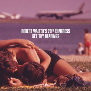 ROBERT WALTER / ロバート・ウォルター / Get Thy Bearings(CD)