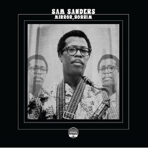 SAM SANDERS / サム・サンダース / Mirror, Mirror(CD)