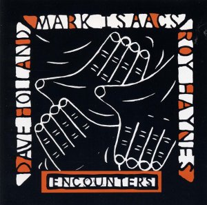 MARK ISAACS / マーク・アイザックス / Encounters 