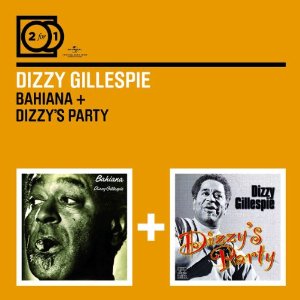 ディジー・ガレスピー / Bahiana/Dizzys Party(2CD)