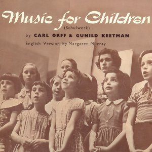 CARL ORFF / カール・オルフ / Music for Children (Schulwerk)(LP)
