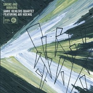 JAMIE OEHLERS / ジェイミー・オーラー / Smoke & Mirrors