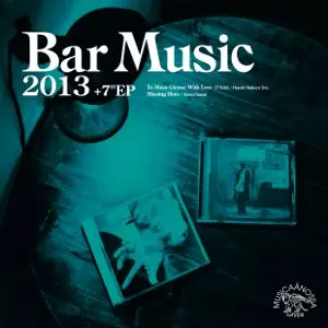 Bar Music 2013 / バー・ミュージック 2013 (CD+7