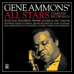GENE AMMONS / ジーン・アモンズ / Complete Recordings With Mal Waldron,Pepper Adams,Art Taylor(2CD)