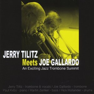 JERRY TILITZ / ジェリー・ティリツ / Meets Joe Gallardo