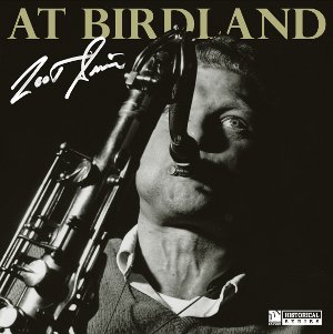 ZOOT SIMS / ズート・シムズ / At Birdland / アット・バードランド(CD)