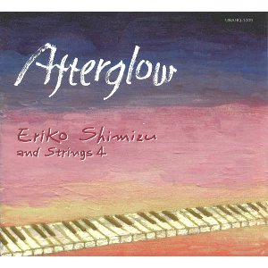 ERIKO SHIMIZU / 清水絵理子 / Afterglow / アフターグロウ