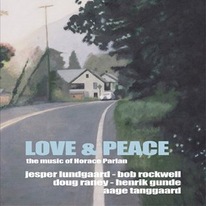 JESPER LUNDGAARD / イェスパー・ルンゴー / Love & Peace - The Music of Horace Parlan