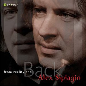 ALEX SIPIAGIN / アレックス・シピアギン / From Reality and Back