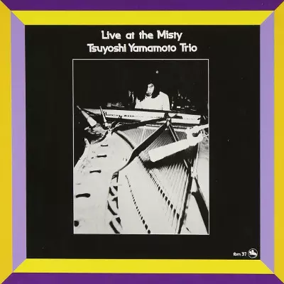 Live At Misty / ライヴ・アット・ミスティ/TSUYOSHI YAMAMOTO