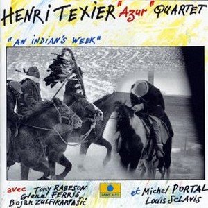 HENRI TEXIER / アンリ・テキシェ / An Indian's Week