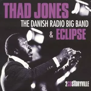 THAD JONES / サド・ジョーンズ / Danish Radio Big Band & Eclipse(2CD)