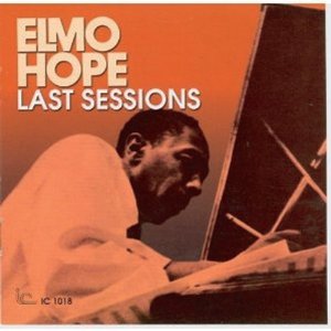 ELMO HOPE / エルモ・ホープ / Last Sessions / ラスト・セッションズ
