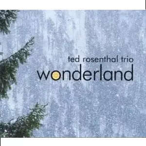 TED ROSENTHAL / テッド・ローゼンタール商品一覧｜JAZZ｜ディスク