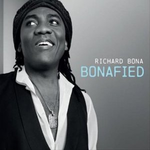 RICHARD BONA / リチャード・ボナ / Bonafied