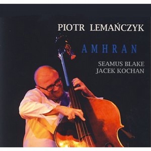 PIOTR LEMANCZYK / Amhran 