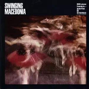 Dusko Goykovich「Swinging Macedonia」限定LP Dusko Goykovich – Swinging Macedonia – Vinyl (LP, Album, Reissue