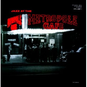 RED ALLEN / レッド・アレン / JAZZ AT METROPOLE  CAFE VOL.1 / ジャズ・アット・ザ・メトロポール・カフェ Vol.1