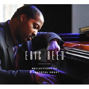 ERIC REED / エリック・リード / Reflections of a Grateful Heart 