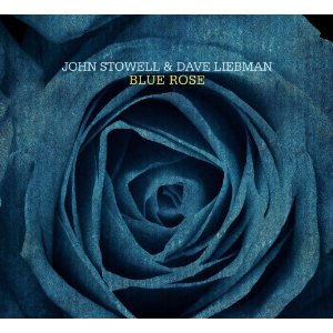 JOHN STOWELL / ジョン・ストーウェル / Blue Rose