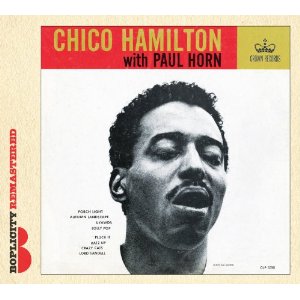 CHICO HAMILTON / チコ・ハミルトン / With Paul Horn