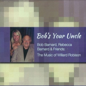 BOB BARNARD / ボブ・バーナード / Bob's Your Uncle 