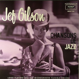 JEF GILSON / ジェフ・ギルソン / Chansons De Jazz (10")