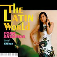 YOKO SHIMADA / 嶋田陽子 / THE LATIN WORLD / ザ・ラテン・ワールド