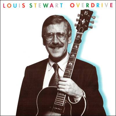 LOUIS STEWART / OVERDRIVE