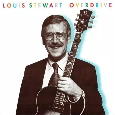 LOUIS STEWART / ルイス・スチュワート / OVERDRIVE