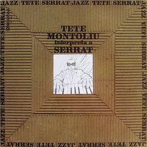 TETE MONTOLIU / テテ・モントリュー / INTERPRETA A SERRAT