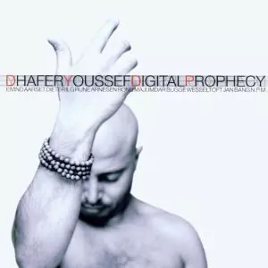 DHAFER YOUSSEF / ダファー・ヨーゼフ / Digital Prophecy / デジタル プロフェシー