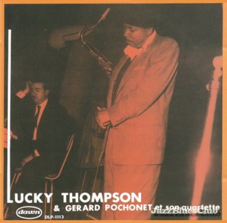 LUCKY THOMPSON / ラッキー・トンプソン / With Gerard Pochonet And His Quartet
