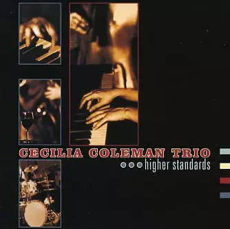 セシリア・コールマン　Cecilia Coleman　ハイアー・スタンダーズ CECILIA COLEMAN / セシリア・コールマン商品一覧｜ディスク