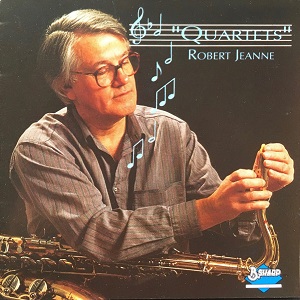 ROBERT JEANNE / ロバート・ジャンヌ / QUARTETS