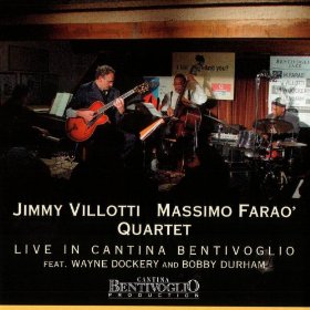 JIMMY VILLOTTI / Live In Cantina Bentivoglio