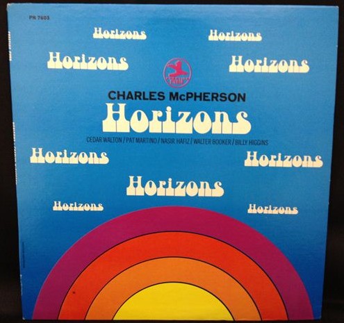 CHARLES MCPHERSON / チャールズ・マクファーソン / Horizons 